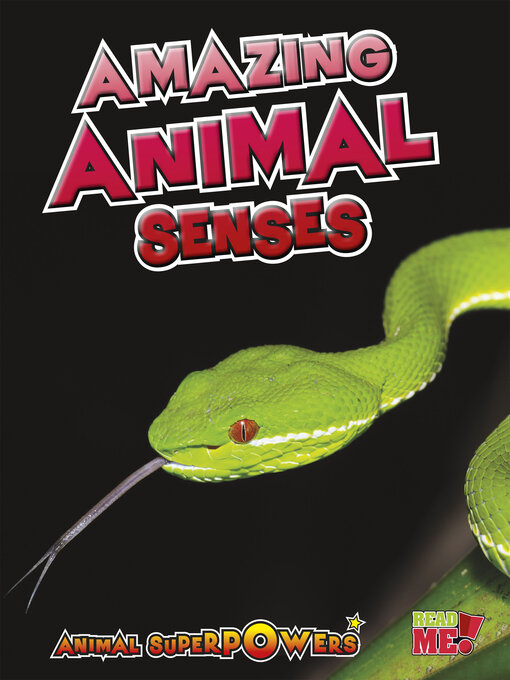 Title details for Amazing Animal Senses by John Townsend - Available